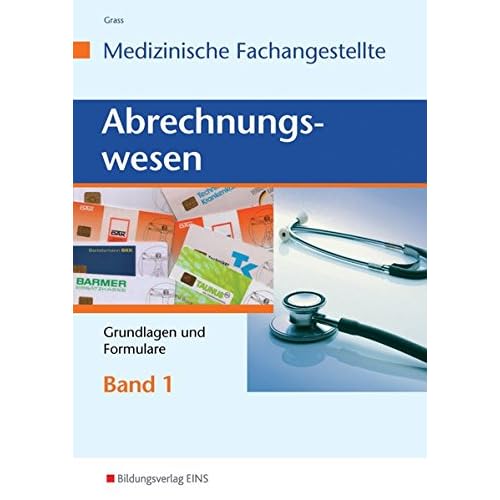 Pdf Abrechnungswesen Fur Die Medizinische Fachangestellte Band 1 Grundlagen Und Formulare Schulerband Kostenlos Download Die Neueste Buchkollektion 2018 59