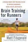 Image de Brain Training For Runners: A Revolutionary New Training System to Improve Endurance, Speed, Health, and Res ults