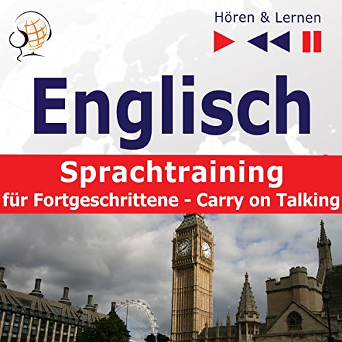 Englisch-Sprachtraining-fr-Fortgeschrittene-Carry-on-Talking-40-Themen-auf-Niveau-B2-C1-Hren-Lernen