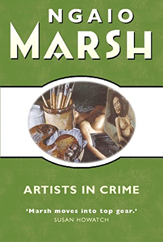 Artists in Crime (The Ngaio Marsh Collection) (English Edition) Artists in Crime (The Ngaio Marsh Collection) (English Edition)