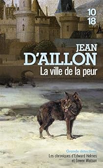 La ville de la peur par Jean d'Aillon La ville de la peur par d'Aillon