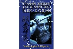 Tenshin Shoden Katori Shinto Ryu Budo Kyohan: Die Kampfkunst-Lehrmethode des Tenshin Shoden Katori Shinto Ryu