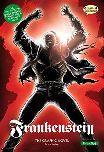 Download Frankenstein The Graphic Novel: Quick Text (British English)