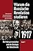 Produktbild Warum die Russische Revolution studieren / Warum die Russische Revolution studieren: 1917: Die Februarrevolution und die Strategie der Bolschewiki