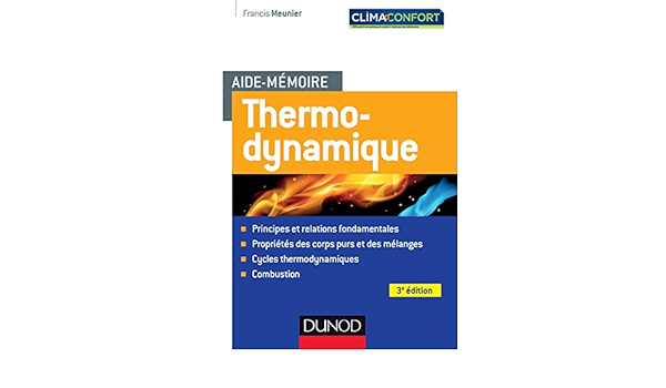 Amazon Fr Aide Memoire De Thermodynamique 3e Edition Meunier Francis Livres
