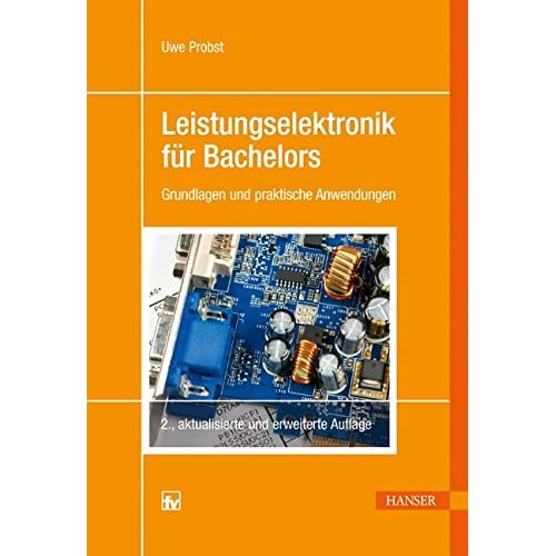 [PDF] Download Leistungselektronik für Bachelors: Grundlagen und praktische Anwendungen Kostenlos