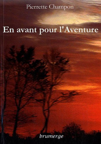 En avant pour l'aventure