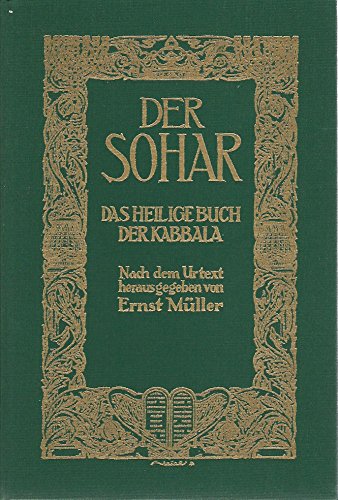 Der Sohar. Das heilige Buch der Kabbala