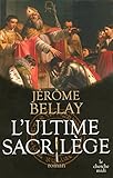 L'ultime sacrilège