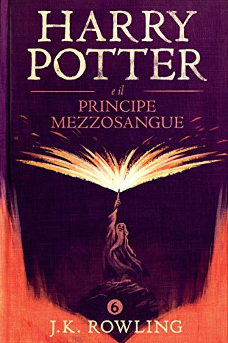Harry Potter e il Principe Mezzosangue Harry Potter e il Principe Mezzosangue
