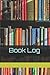 Produktbild Book Log: A Notebook To Keep Track Of The Books You Own