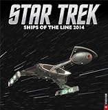 Star Trek 2014 Wall Calendar: Ships of the Line Star Trek 2014 Wall Calendar: Ships of the Line