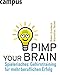 Pimp your Brain: Spielerisches Gehirntraining für mehr beruflichen Erfolg by Robert Griesbeck, Maximilian Teicher