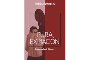 Pura expiación: Inspectora Lucía Báscones