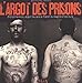 Produktbild L'Argot des prisons : Dictionnaire du jargon taulard & maton du bagne à nos jours