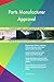Produktbild Parts Manufacturer Approval All-Inclusive Self-Assessment - More than 710 Success Criteria, Instant Visual Insights, Comprehensive Spreadsheet Dashboard, Auto-Prioritized for Quick Results