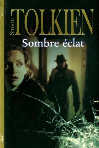 couverture de : Sombre &eacute;clat