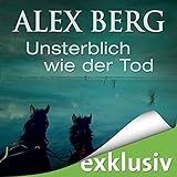 Cover zum Buch Unsterblich wie der Tod