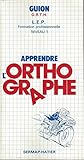 ORTHOGRAPHE LEP NIVEAU 1
