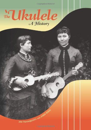 The Ukulele: A History livre