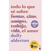 Todo lo que s&eacute; sobre el amor: Edici&oacute;n limitada a precio especial (Colecci&oacute;n Especial)