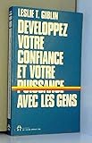 Developpez votre confiance et votre puissance avec les gens