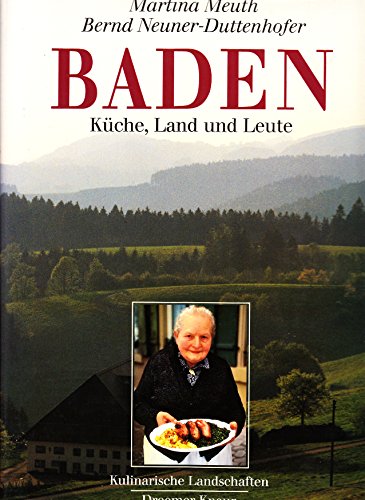 Download Baden - Küche, Land und Leute (Kulinarische Landschaften) Download Baden - Küche, Land und Leute (Kulinarische Landschaften)