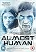 Almost Human [DVD]