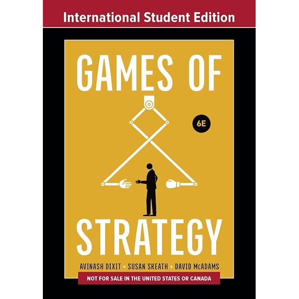 Games of Strategy 3e ISE: Amazon.co.uk: Dixit, Avinash K., Reiley