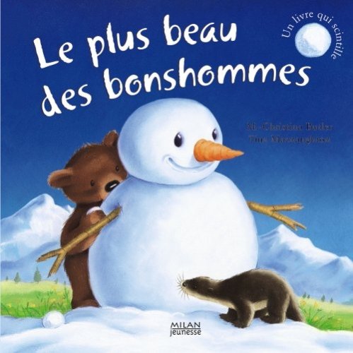 Le plus beau des bonshommes