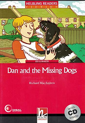 Dan and the missing Dogs Livello 2 (A1A2) Con CDAudio