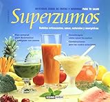 Superzumos (La Nueva Cocina Natural)