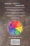 Image de Heal your chakras ...heal your life: An easy to follow self help guide to health and happiness