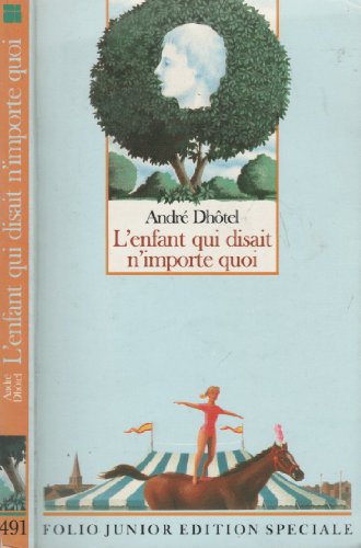 <a href="/node/18768">L'enfant qui disait n'importe quoi</a>