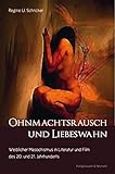 Image de Ohnmachtsrausch und Liebeswahn: Weiblicher Masochismus in Literatur und Film des 20. und 21. Jahrhun