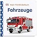 Mein Fühlbilderbuch. Fahrzeuge: Mit Reimen, Fühl- und Glitzerelementen. Wattiertes Pappbilderbuch ab 6 Monaten by 