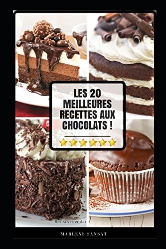 Les 20 Meilleures Recettes aux Chocolats