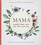 Image de Mama erzähl doch mal von dir und mir: Das ganz persönliche Erinnerungsalbum