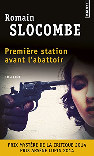 Book's Cover ofPremière station avant labattoir