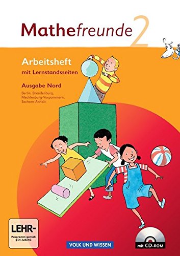 Mathefreunde - Ausgabe Nord 2010 (Berlin, Brandenburg, Mecklenburg-Vorpommern, Sachsen-Anhalt): Mathefreunde 2. Schuljahr. Arbeitsheft mit CD-ROM. ... Mecklenburg-Vorpommern, Sachsen-Anhalt Mathefreunde - Ausgabe Nord 2010 (Berlin, Brandenburg, Mecklenburg-Vorpommern, Sachsen-Anhalt): Mathefreunde 2. Schuljahr. Arbeitsheft mit CD-ROM. ... Mecklenburg-Vorpommern, Sachsen-Anhalt