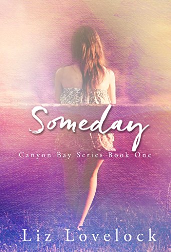 Someday (Canyon Bay Series Book 1) (English Edition)