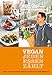VEGAN - Jedes Essen zählt - Rezeptkalender 2015 (24 x 34) - by Attila Hildmann (BJVV) by 