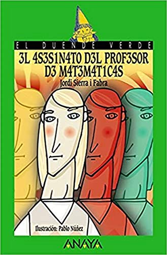 3l 4S3S1N4T0 D3L PR0F3S0R D3 M4T3M4T1C4S / The Math Teacher's Murder, A partir de 12 Años (Literatura Infantil (A partir