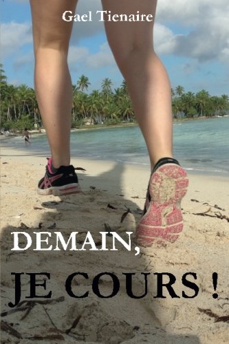 Télécharger Demain, je cours Livre PDF Gratuit