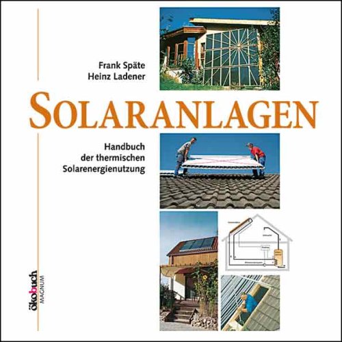 [PDF] Download Solaranlagen. Handbuch der thermischen Solarenergienutzung Kostenlos