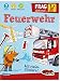 Produktbild Frag doch mal ... die Maus!: Feuerwehr: Fragen, Rätseln, Mitmachen