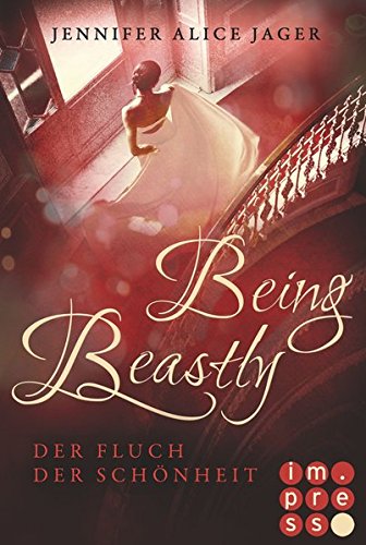 Download Being Beastly. Der Fluch der Schönheit (Märchenadaption von »Die Schöne und das Biest«) Download Being Beastly. Der Fluch der Schönheit (Märchenadaption von »Die Schöne und das Biest«)