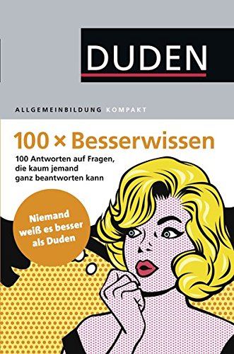 Download 100 x Besserwissen (Duden Allgemeinbildung)