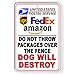 Produktbild Metallschild mit Aufschrift „Do Not Throw Packages Over Fence Dog Will Destroy“ 10" x 14" einfarbig
