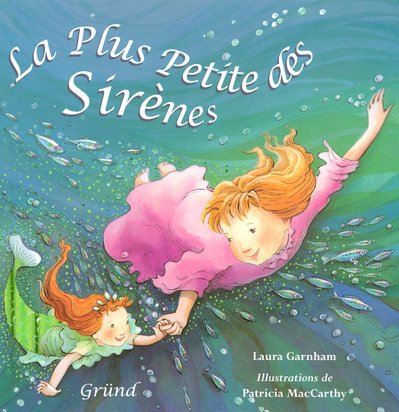 couverture de : La plus petite des sir&egrave;nes